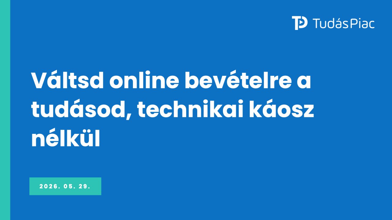 Online bevétel, technikai káosz nélkül!