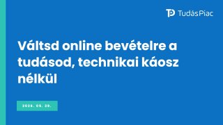 Online bevétel, technikai káosz nélkül!